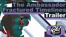 The Ambassador: Fractured Timelines – available now!