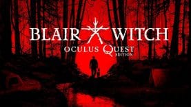 Discover the Terrifying Black Hills Forest in Blair Witch: Oculus Quest Edition