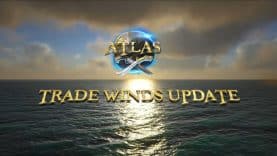 IN ATLAS THE WINDS OF CHANGE ARE BLOWING – TRADE WINDS MAJOR UPDATE NOW AVAILABLE FOR STEAM AND XBOX ONE