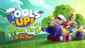Tools Up! Is Back and Throwing a Garden Party of DLC